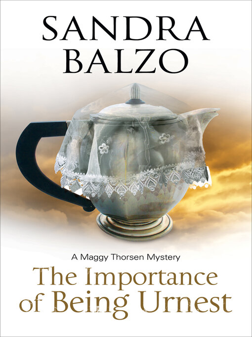 Title details for Importance of Being Urnest by Sandra Balzo - Available